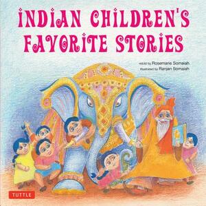 Indian Children's Favorite Stories by Rosemarie Somaiah
