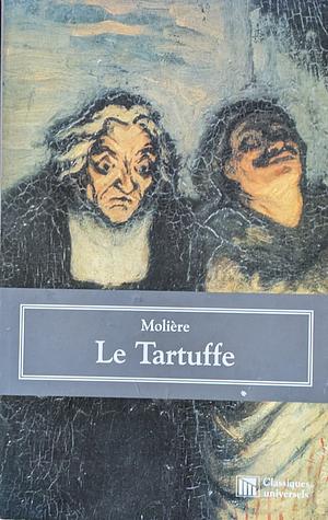 Le tartuffe by Molière