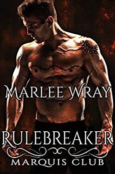 Rulebreaker by Marlee Wray