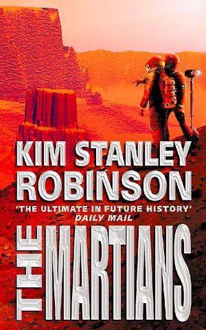 The Martians by Kim Stanley Robinson