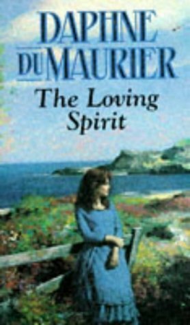 The Loving Spirit by Daphne du Maurier