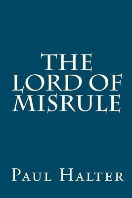 The Lord of Misrule by Paul Halter, John Pugmire
