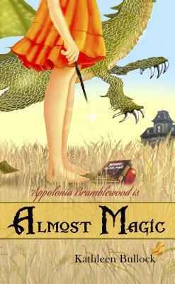 Almost Magic by Kathleen Bullock