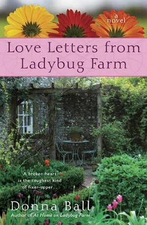 Love Letters from Ladybug Farm by Donna Ball