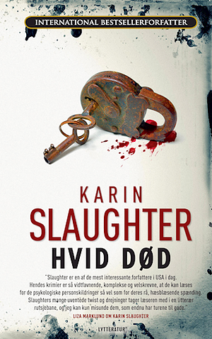 Hvid død by Karin Slaughter