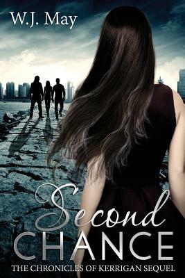 Second Chance by W.J. May