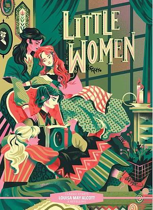 Little Women by Karl James Mountford, Deanna McFadden, Deanna McFadden, Louisa May Alcott