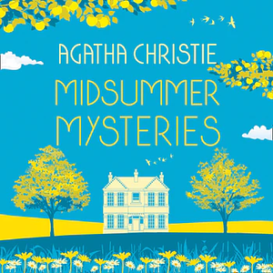 Midsummer Mysteries by Agatha Christie