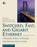 Switched, Fast, and Gigabit Ethernet by Robert Breyer, Sean Riley