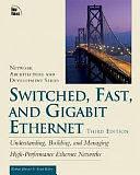 Switched, Fast, and Gigabit Ethernet by Sean Riley, Robert Breyer