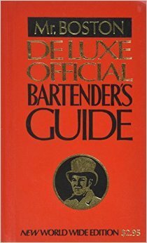 Mr. Boston Deluxe Official Bartender's Guide by Leo Cotton