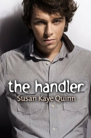The Handler by Susan Kaye Quinn