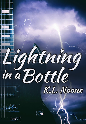 Lightning in a Bottle by K.L. Noone