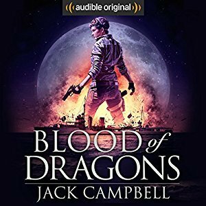 Blood of Dragons by Jack Campbell, MacLeod Andrews