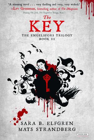 The Key by Mats Strandberg, Sara Bergmark Elfgren