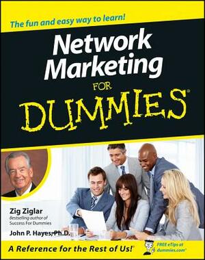 Network Marketing For Dummies by Zig Ziglar, John P. Hayes