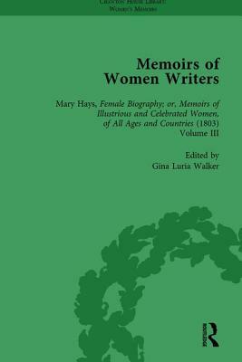 Memoirs of Women Writers, Part II, Volume 7 by Gina Luria Walker