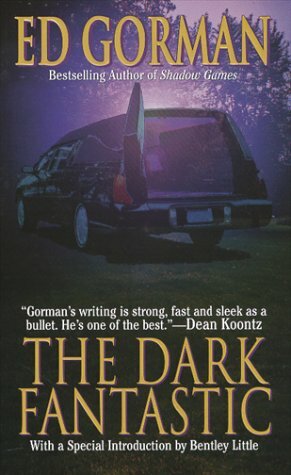 The Dark Fantastic by Ed Gorman