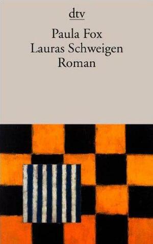 Lauras Schweigen Roman by Paula Fox