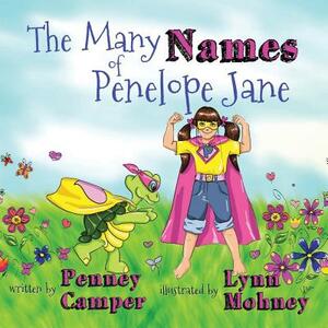 The Many Names of Penelope Jane by Penney Camper