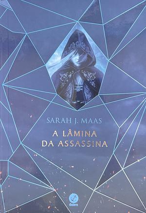 A Lâmina da Assassina by Sarah J. Maas