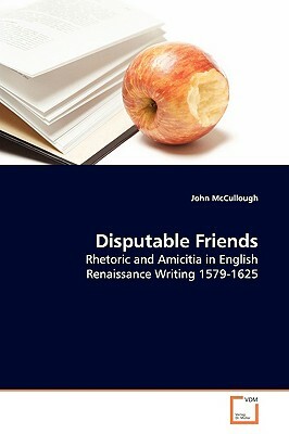 Disputable Friends by John McCullough