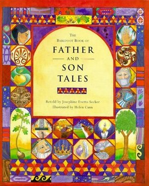 The Barefoot Book of Father and Son Tales by Josephine Evetts-Secker
