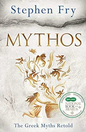 Mythos: The Greek Myths Retold by Stephen Fry