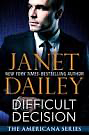 Difficult Decision  by Janet Dailey