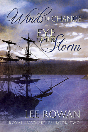 Winds of Change & Eye of the Storm by Lee Rowan
