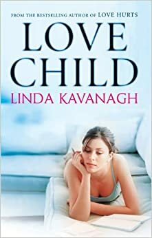 Love Child by Linda Kavanagh