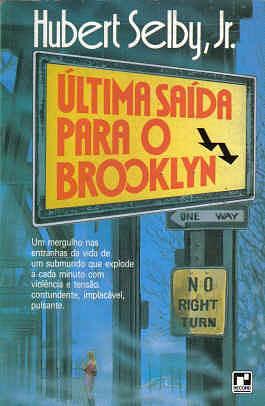 Última Saída Para o Brooklyn by Hubert Selby Jr., Eduardo Francisco Alves