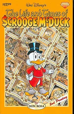 The Life and Times of Scrooge McDuck by Don Rosa