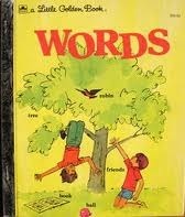 The Golden Book of Words (A Little Golden Book) by Louis F. Cary, Selma Lola Chambers