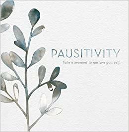 Pausitivity by M.H. Clark