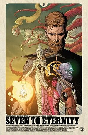 Seven To Eternity #5 by Jerome Opeña, Rick Remender, Matt Hollingsworth