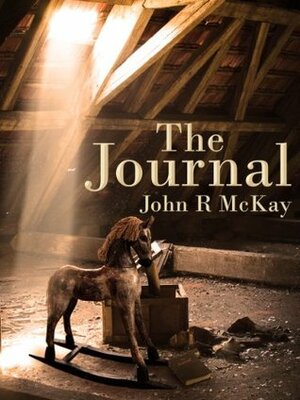 The Journal by John R. McKay