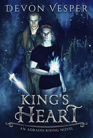 King's Heart: Reunited #1 by Devon Vesper