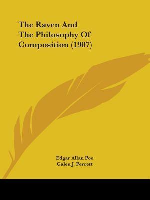 The Raven And The Philosophy Of Composition (1907) by Galen J. Perrett, Will F. Jenkins, Edgar Allan Poe