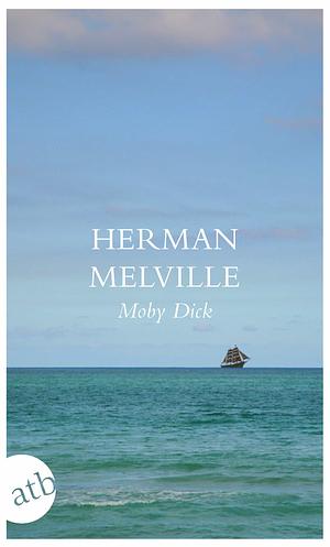 Moby Dick  by Herman Melville