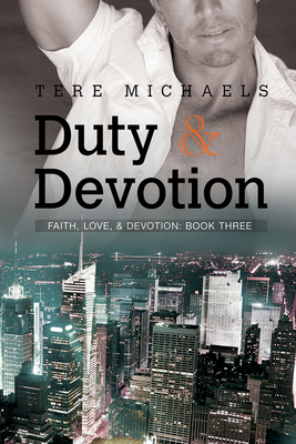 Duty & Devotion by Tere Michaels