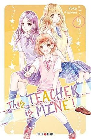 This Teacher is Mine! T09 by Yūko Kasumi