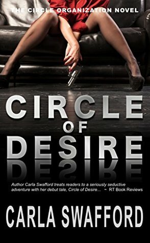 Circle of Desire by Carla Swafford