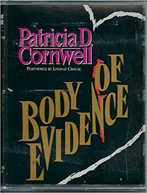 Body Of Evidence by Patricia Cornwell