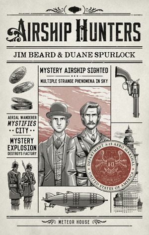 Airship Hunters by Jim Beard, Duane Spurlock