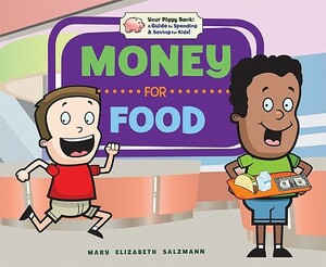 Money for Food by Mary Elizabeth Salzmann