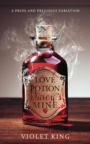 Love Potion, Darcy's Mine by Violet King