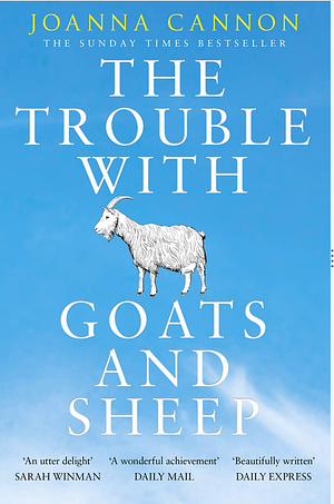 The Trouble with Goats and Sheep by Joanna Cannon