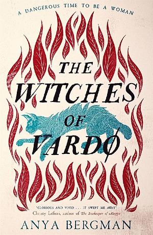 The Witches of Vardø by Anya Bergman
