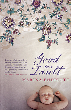 Good To A Fault by Marina Endicott